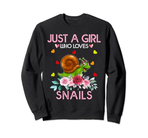 Camiseta de regalo de caracol para mujeres y niños, con texto en inglés "Just A Girl Who Loves Snail Sudadera