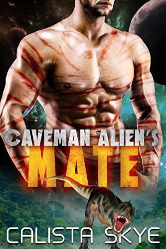 Caveman Alien's Mate (Caveman Aliens Book 2) (English Edition)