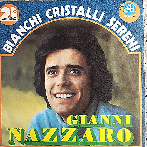 CGD108 7"-45 giri" Bianchi Cristalli Sereni / Sei Dolce Come L'Aria