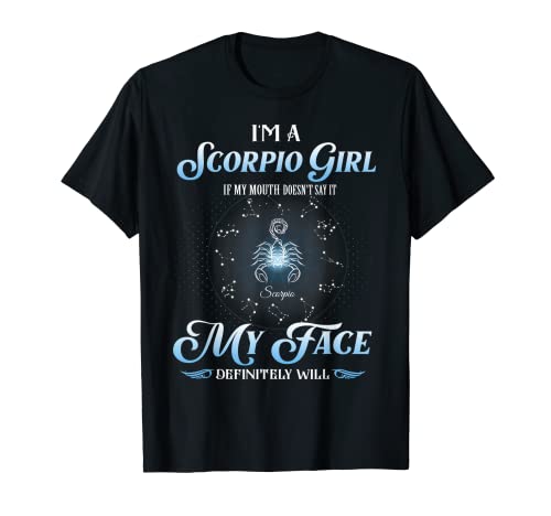 Chica Escorpio Cumpleaños Astrología Signo del zodiaco mujeres Escorpio Camiseta