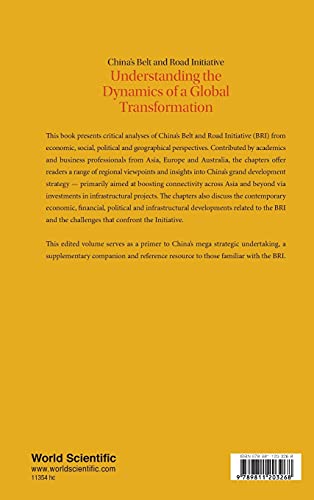 China's Belt and Road Initiative: Understanding the Dynamics of a Global Transformation: 7 (Series On China's Belt And Road Initiative)