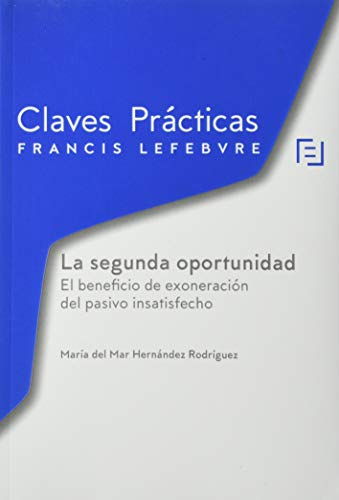 Claves Prácticas Ley de Segunda Oportunidad: Claves Prácticas