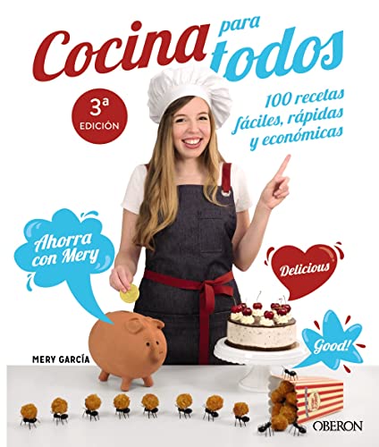 Cocina para todos: 100 recetas fáciles, rápidas y económicas