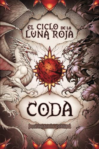 Coda: Fantasía juvenil cargada de magia y suspense (El ciclo de la Luna Roja)