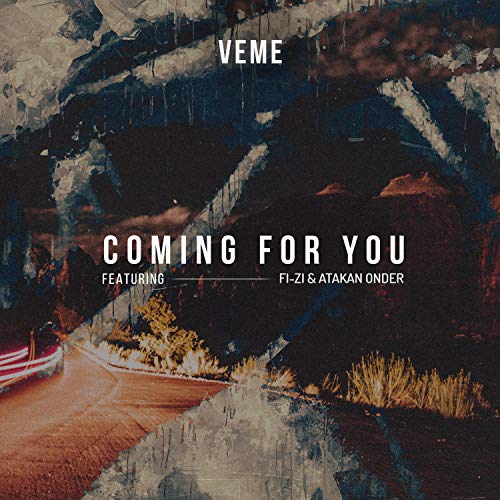 Coming For You (feat. Fi-Zi & Atakan Onder)