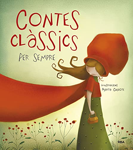 Contes classics per sempre (INFANTIL CATALÀ) - 9788498672763: 000