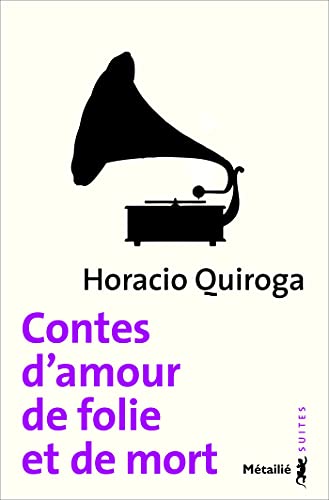 Contes d'amour de folie et de mort (SUITES t. 34) (French Edition)