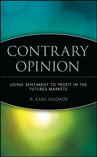 Contrary Opinion: Using Sentiment to Profit in the Futures Markets (Wiley Trading Book 87) (English Edition)