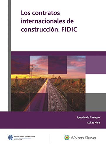 Contratos internacionales de construcción. FIDIC