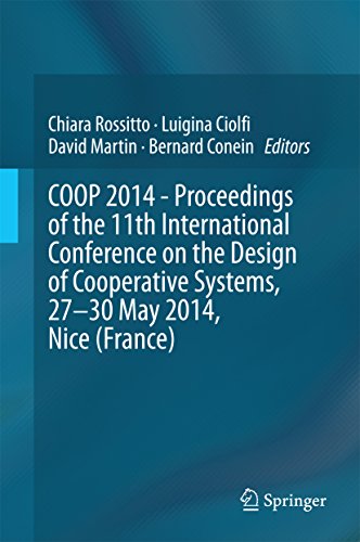 COOP 2014 - Proceedings of the 11th International Conference on the Design of Cooperative Systems, 27-30 May 2014, Nice (France) (English Edition)