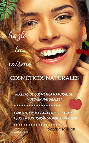 Cosméticos Naturales: hazlo tu mismo