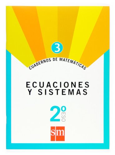 Cuaderno 3 de matemáticas. 2 ESO. Ecuaciones y sistemas - 9788467515633