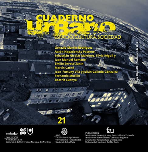 CUADERNO URBANO 21 - ESPACIO, CULTURA, SOCIEDAD