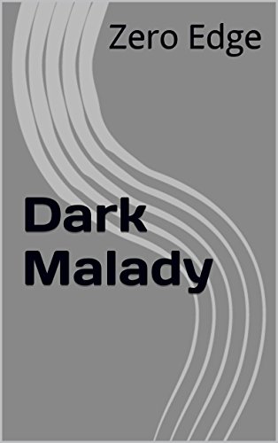 Dark Malady (English Edition)
