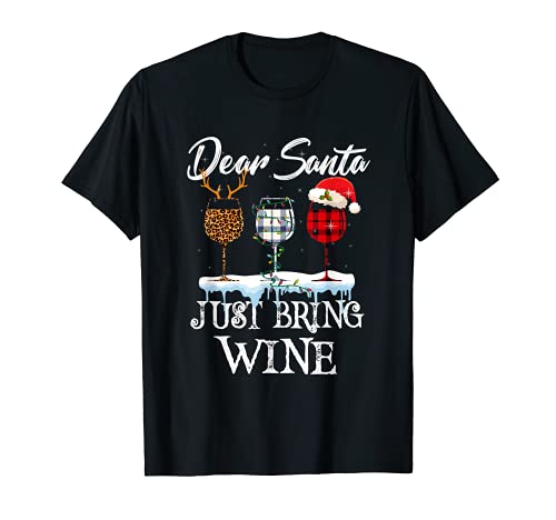 Dear Santa Just Bring Wine - Disfraz de pijama de Navidad Camiseta
