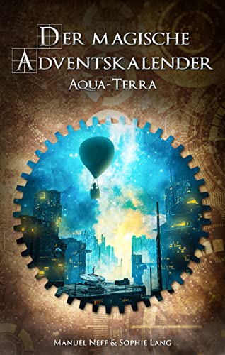 Der magische Adventskalender - Aqua-Terra (German Edition)