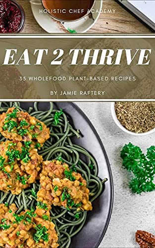 Eat 2 Thrive (English Edition)