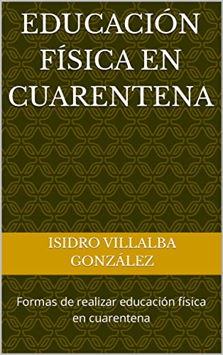 Educación física en cuarentena: Formas de realizar educación física en cuarentena