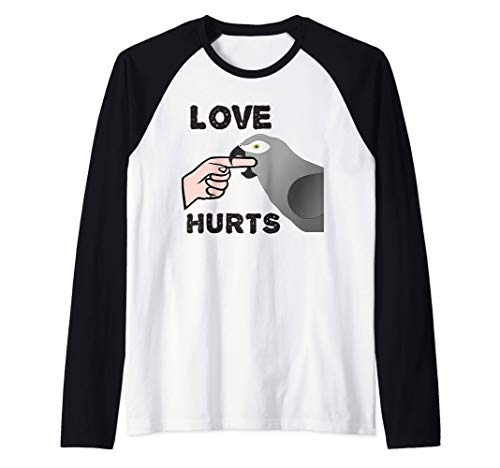 El amor duele al loro gris africano que muerde Camiseta Manga Raglan