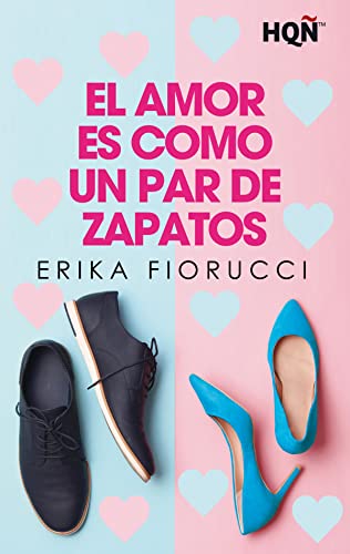 El amor es como un par de zapatos (HQÑ)