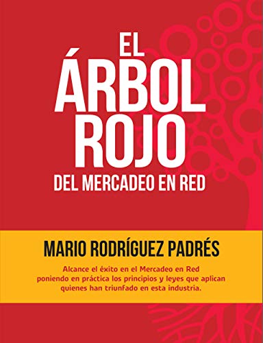 El Arbol Rojo Del Multinivel Y Las Ventas Directas (Spanish Edition)