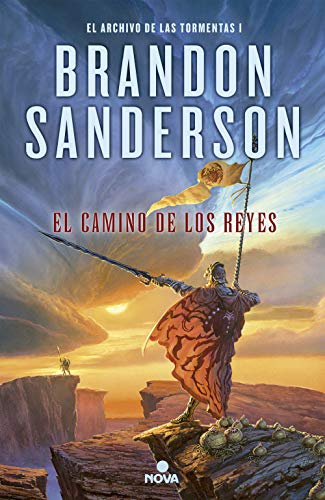 El camino de los reyes (El Archivo de las Tormentas 1): Saga la guerra de las tormentas I (Edición Revisada)