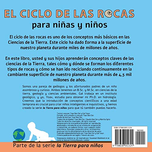 El ciclo de las rocas para niñas y niños: The rock cycle for toddlers (spanish edition): 1 (La Tierra Para Niños)