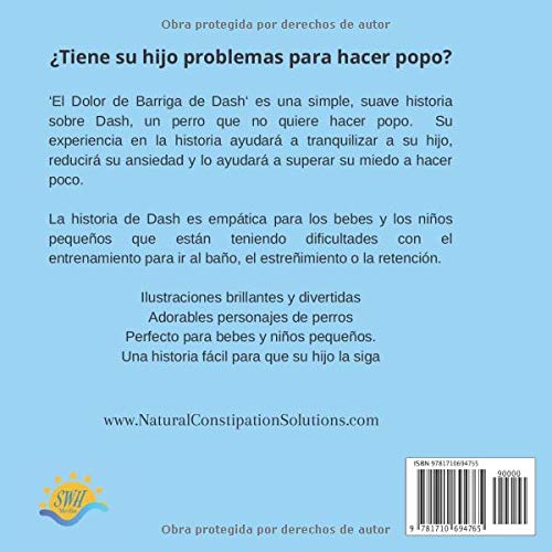 El Dolor de Barriga de Dash: Un libro para niños que no pueden o no quieren hacer popo.