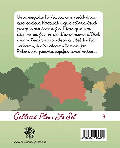 El Drac Que No Tenia Foc: En lletra de PAL i lletra lligada: Llibre infantil per aprendre a llegir en català: 4 (Plou i Fa Sol (TEXT EN LLETRA DE PAL I LLIGADA))
