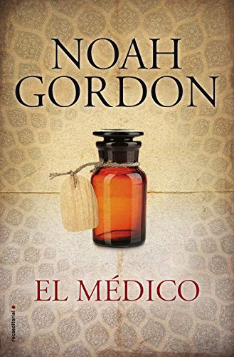 El médico (BIBLIOTECA NOAH GORDON)