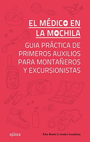 El médico en la mochila (EXPLORADORES)