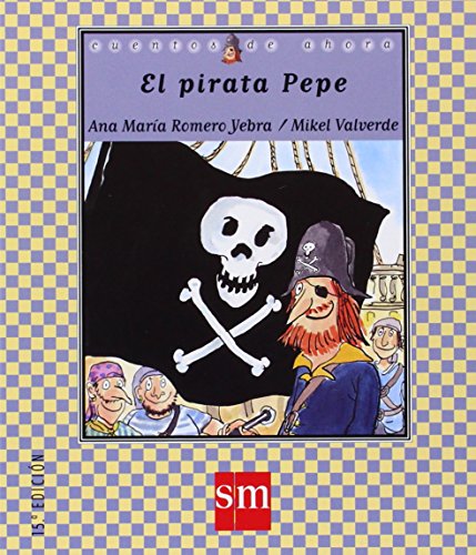 El pirata Pepe: 42 (Cuentos de ahora)