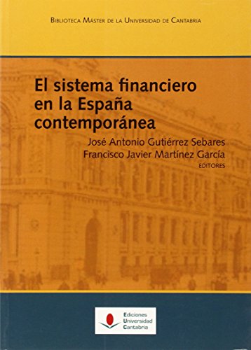 El sistema financiero en la España contemporánea: 53 (Sociales)
