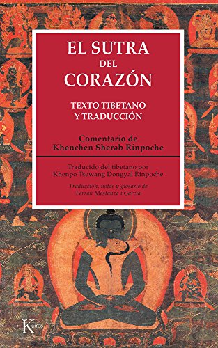 El sutra del corazón: Texto tibetano y traducción (Clásicos)