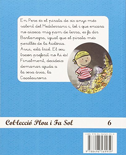 El Tresor Del Pirata: En lletra de PAL i lletra lligada: Llibre per aprendre a llegir en català: 6 (Plou i Fa Sol (TEXT EN LLETRA DE PAL I LLIGADA))
