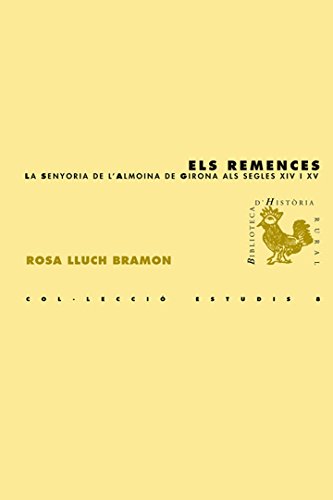 Els Remences (BHR (Biblioteca d'Història Rural)) (Catalan Edition)