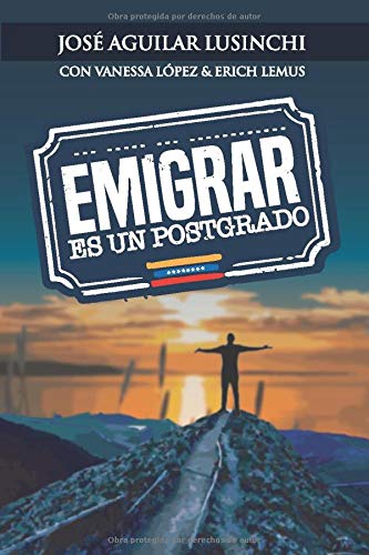 Emigrar Es Un Postgrado