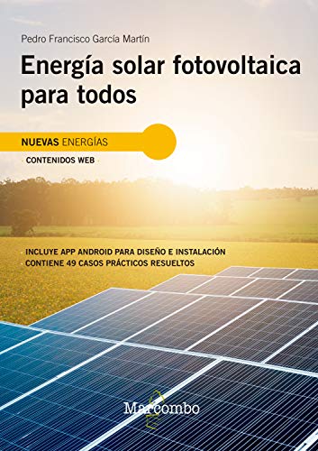 Energía solar fotovoltaica para todos: 1 (NUEVAS ENERGÍAS)