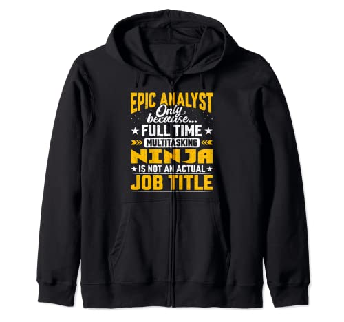 Epic Analyst Job Title - Funny Epic Expert Strategist Sudadera con Capucha