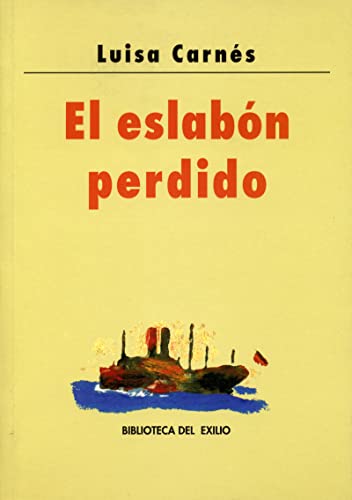 Eslabon Perdido (Biblioteca del Exilio)