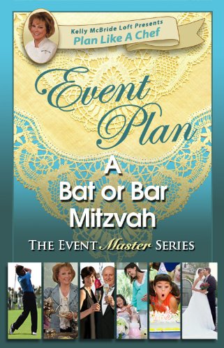 Event Plan a BAT OR BAR MITZVAH (Plan Like a Chef) (English Edition)