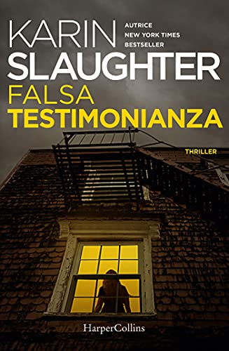 Falsa testimonianza (Italian Edition)