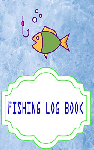 Fishing Log Book For Kids: Bass Fishing Logan River Cover Matte Size 5 X 8 Inch | Kids - Water # Etc 110 Page Fast Prints.