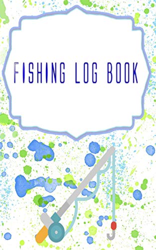 Fishing Logbook Toggle Navigation: Logging The Fishing Logbook Has Evolved Capture 110 Page Cover Glossy Size 5x8 INCHES | Essential - Tips # Ultimate Standard Prints.