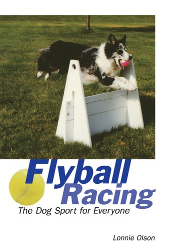 Flyball Racing: The Dog Sport for Everyone (English Edition)