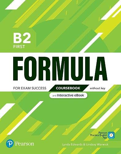 Formula B2. Coursebook. Without key. Per le Scuole superiori. Con e-book. Con espansione online