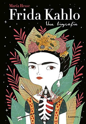 Frida Kahlo. Una biografía (Lumen Gráfica)