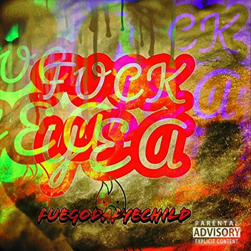 Fuck Yea [Explicit]