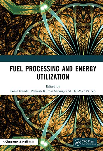 Fuel Processing and Energy Utilization (English Edition)