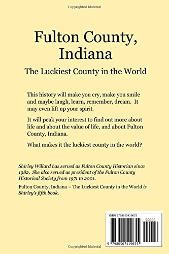 Fulton County, Indiana: The Luckiest County in the World